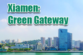Xiamen: Green Gateway
